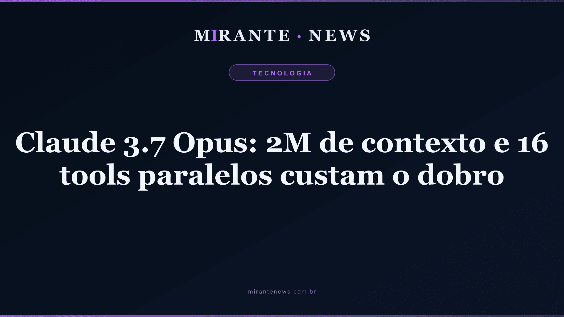 Sem fonte primária, sem coluna de release: a semana em que a arquitetura vale mais que o press release